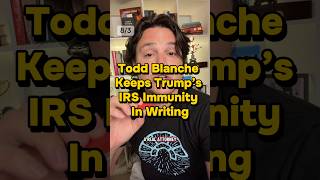 Todd Blanche Keeps Trump’s IRS Deal In Writing
