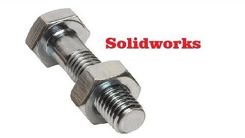 Solidworks utorials | threading | Nut and Bolt  | Nut and Bolt in Solidworks | cad cam tutorials,