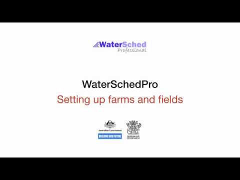 WaterSchedPro - Setting up farms and fields