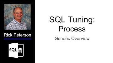 SQL Tuning: Process (Generic Overview)