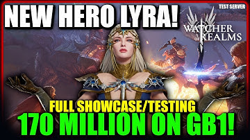 Lyra Hero Showcase! - New Semrah Queen!? The Real test..A0-A5 | Watcher Of Realms - TEST SERVER