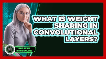 What Is Weight Sharing In Convolutional Layers?