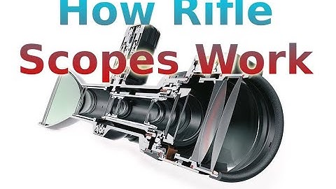 How rifle scopes work - ZIKITEC
