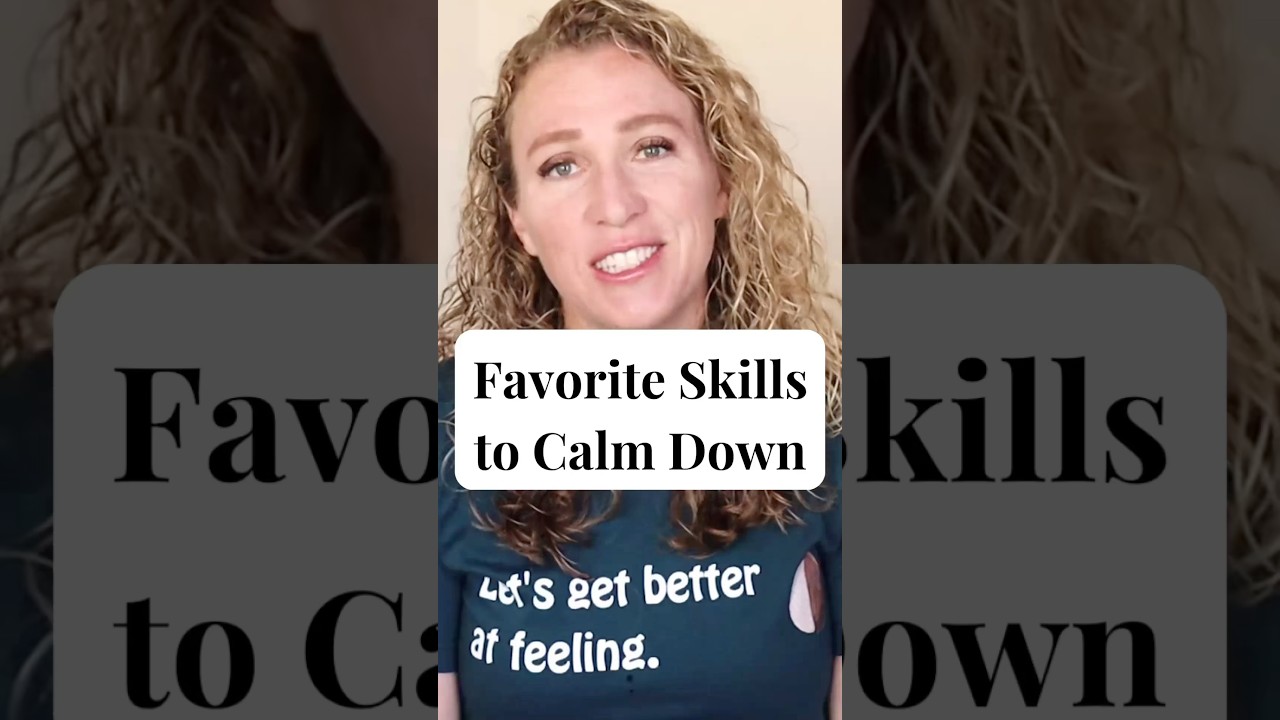 Favorite Skills to Calm Down