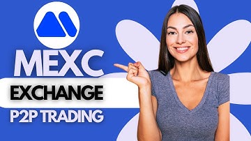 MEXC Exchange P2P Trading (Step By Step)