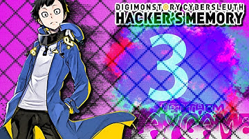 LetThemPlayGames | Digimon Cyber Sleuth: Hackers Memory | Part 3