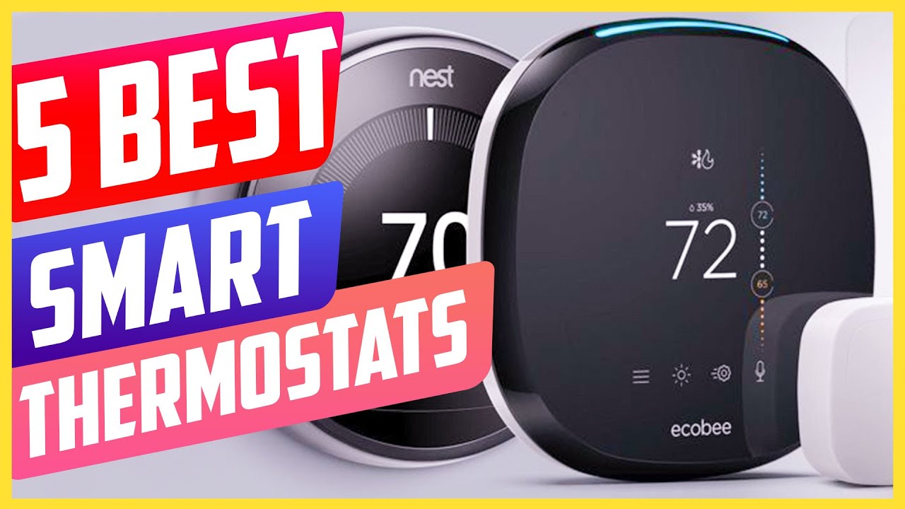 5 Best Smart Thermostats in 2021 [ Buying Guide ]