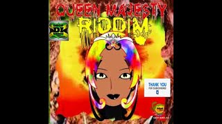 Queen Majesty Riddim Mix (Full)George Nooks, Sizzla, Lutan Fyah, Anthony Red Rose x Drop Di Riddim