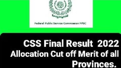 CSS 2022 Final Result | Css 2022 final result analysis