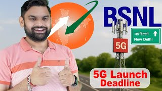 BSNL 5G Launch Deadline For Delhi &amp; Major Cities |