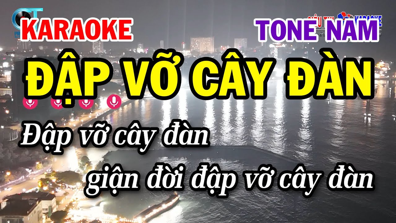 Karaoke Đập Vỡ Cây Đàn Tone Nam ( Am ) Nhạc Sống Trữ Tình Dễ Hát | Siêu Thị Karaoke