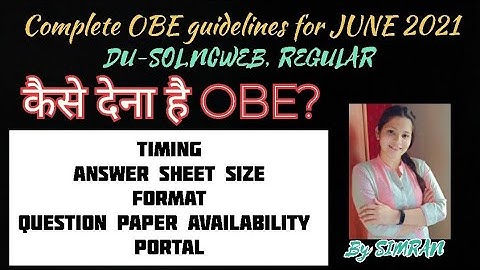 OBE latest Guidelines Released for 3rd Year Students | DU-SOL, NCWEB | JUNE 2021 | Annual Mode