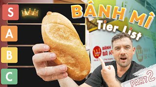 The Ultimate Banh Mi Tier List - Part 2