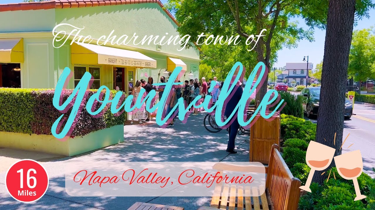 Charming town of Yountville, Napa Valley, California YouTube