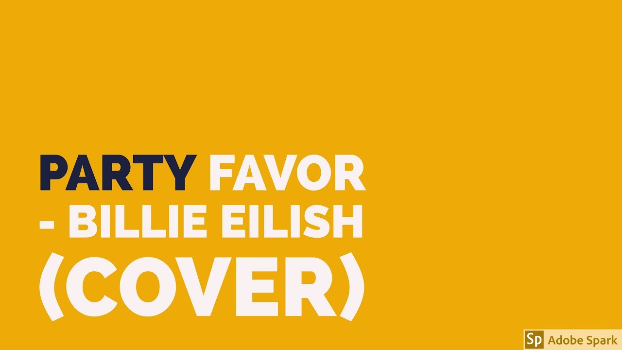 Party Favor Billie Eilish (Cover) YouTube