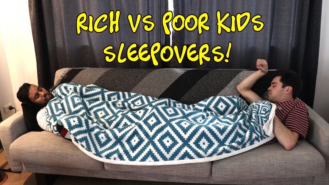 RICH VS POOR KIDS - SLEEPOVERS | Doovi