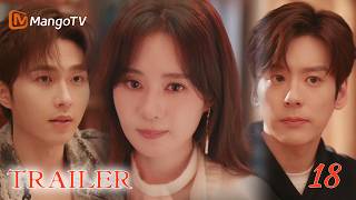 [Trailer]EP18 | A rival appears, Lawyer Xu is about to start winning crush over | MangoTV English