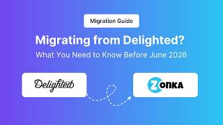 Migrating from Delighted? What You Need to Know Before June 2026 screenshot 4