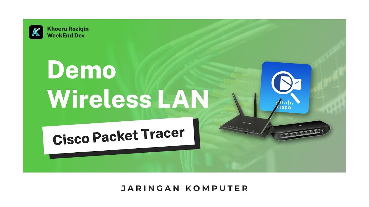 DEMO WIRELESS LAN MENGGUNAKAN CISCO PACKET TRACER - YouTube