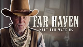 Meet Ben Watkins | Bruce Boxleitner | Far Haven