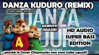 Danza Kuduro REMIX - Don Omar (Alvin and Chipmunks HD 8D COVER)