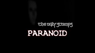 The Ugly Stumps - "Paranoid" October 31st 2020 | OFFICIAL TRAILER |