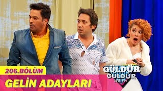 Güldür Güldür Show 206.Bölüm - Gelin Adayları