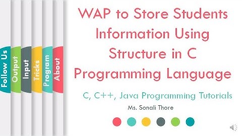 How to Write a C Program to Store Students Data | Sonali Thore | L16 | LLAGT #LLAGT