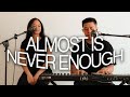 Almost is Never Enough - Ariana Grande (Duet Cover by Caleb Dizon & Rachelle Esguerra-Dizon)