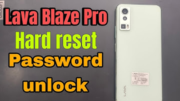 lava Blaze Pro Hard reset and password unlock