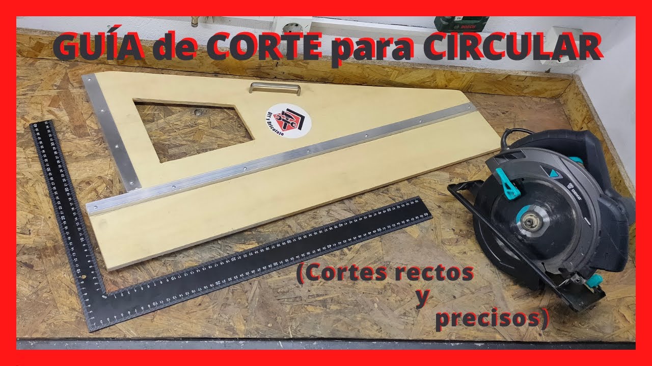 GUÍA de CORTE para SIERRA CIRCULAR - YouTube