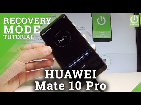 HUAWEI Mate 10 Pro रिकवरी मोड / Huawei eRecovery
