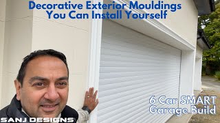 Decorative Exterior Mouldings You Can Install Yourself | Part 24 | 6 Car SMART Garage Build by SANJ Designs 184 views 1 year ago 9 minutes