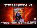Playstation 2 - Tekken 4 Free Rom Download In Desc. (PS2)