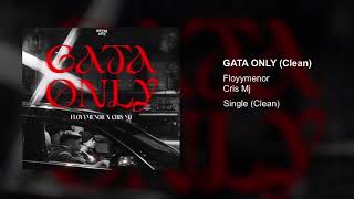 Floyymenor & Cris Mj - Gata Only Latin Urban Hit