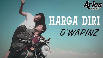 D'wapinz - Harga Diri (Official Music Video with Lyric)