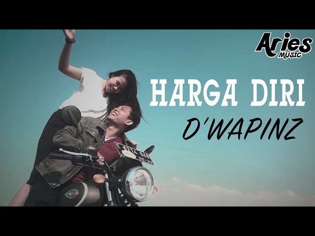 D'wapinz - Harga Diri (Official Music Video with Lyric) class=