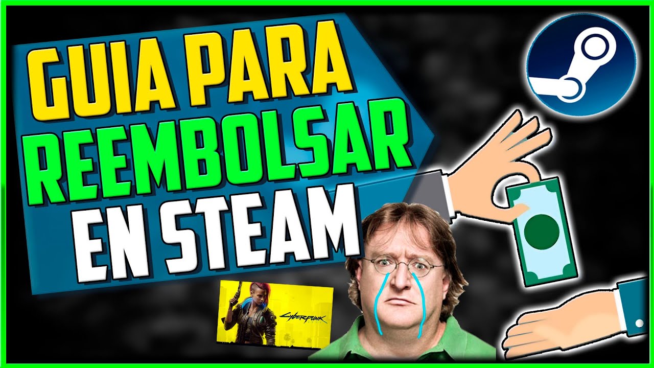 Cómo realizar la devolución y reembolso de un juego en Steam