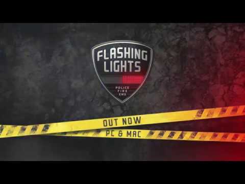 Flashing Lights Official Gameplay Trailer