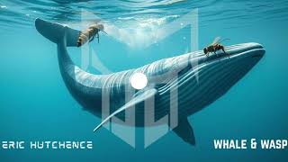 ERIC HUTCHENCE - Whale & Wasp (Alice In Chains extra instruments mix)