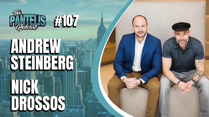 The Pantelis Podcast #107 - Andrew Steinberg & Nic...