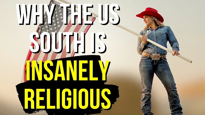 Why the US South Is Insanely Religious: Historical and Cultural Insights