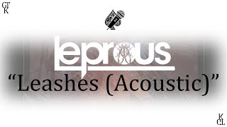 Leprous - Leashes (acoustic karaoke)