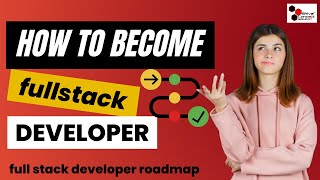 how to become full stack developer | full stack developer roadmap
