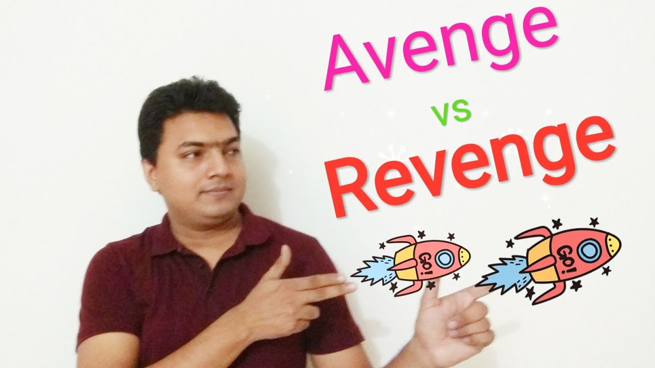 Common Mistakes In English Grammar Avenge Vs Revenge Youtube