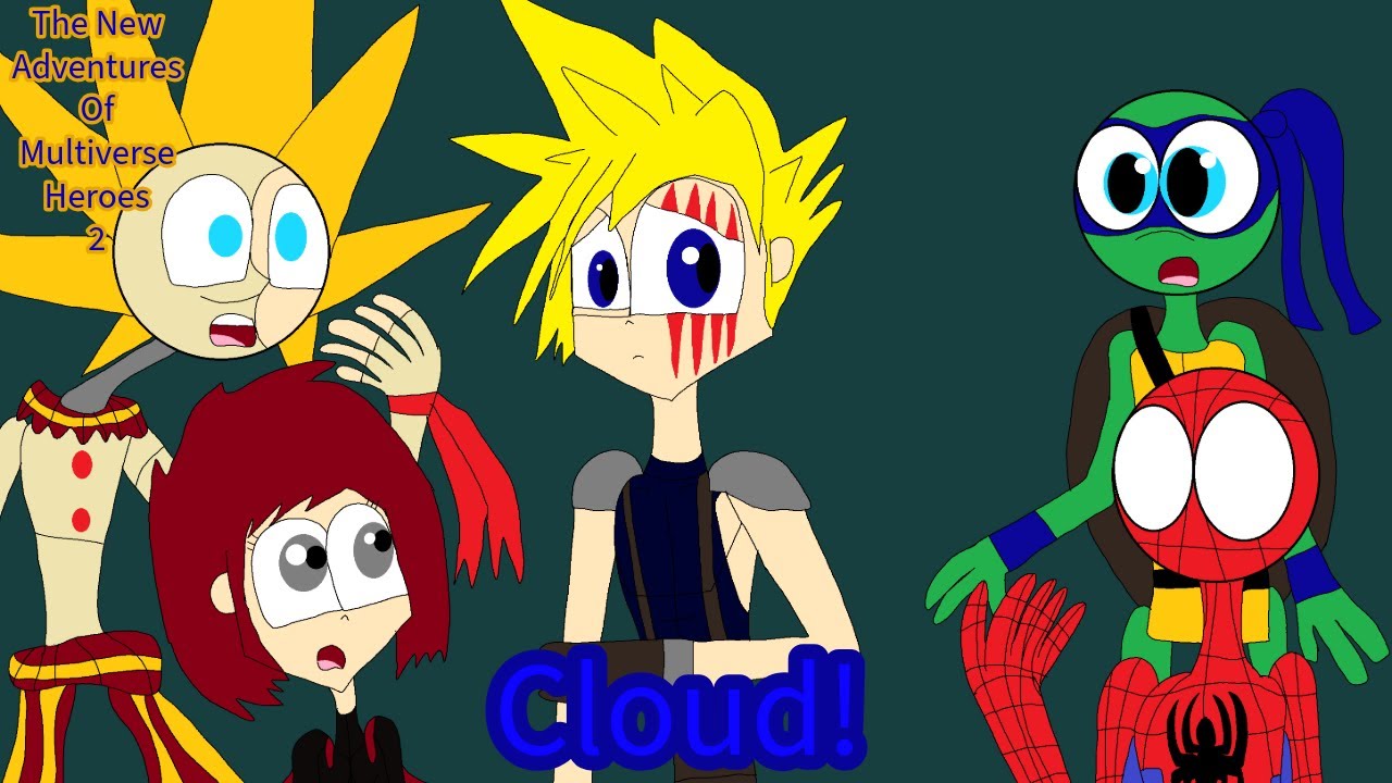 Multiverse Heroes- Cloud!