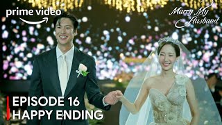 Marry My Husband Episode 16 | Happy Ending | Park Min Young [ENG SUB]