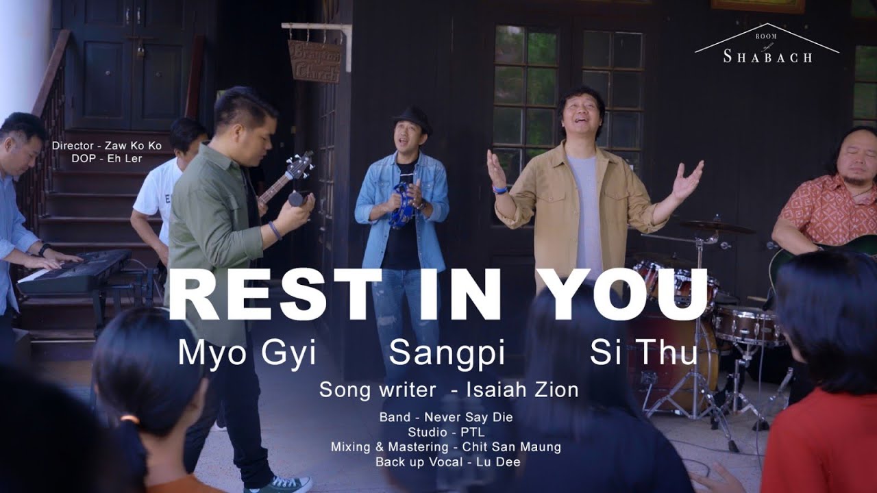 Rest In You - Myo Gyi