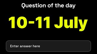 Dropee Question of the day 10 &amp; 11 July | Dropee Question of Day I Dropee Today Question of Day
