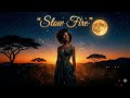 Slow Fire – Afro Soul / Afrobeat Vibes (Official Music) 🔥🌙